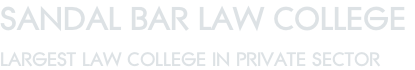 SANDAL BAR LAW COLLEGE  LARGEST LAW COLLEGE IN PRIVATE SECTOR